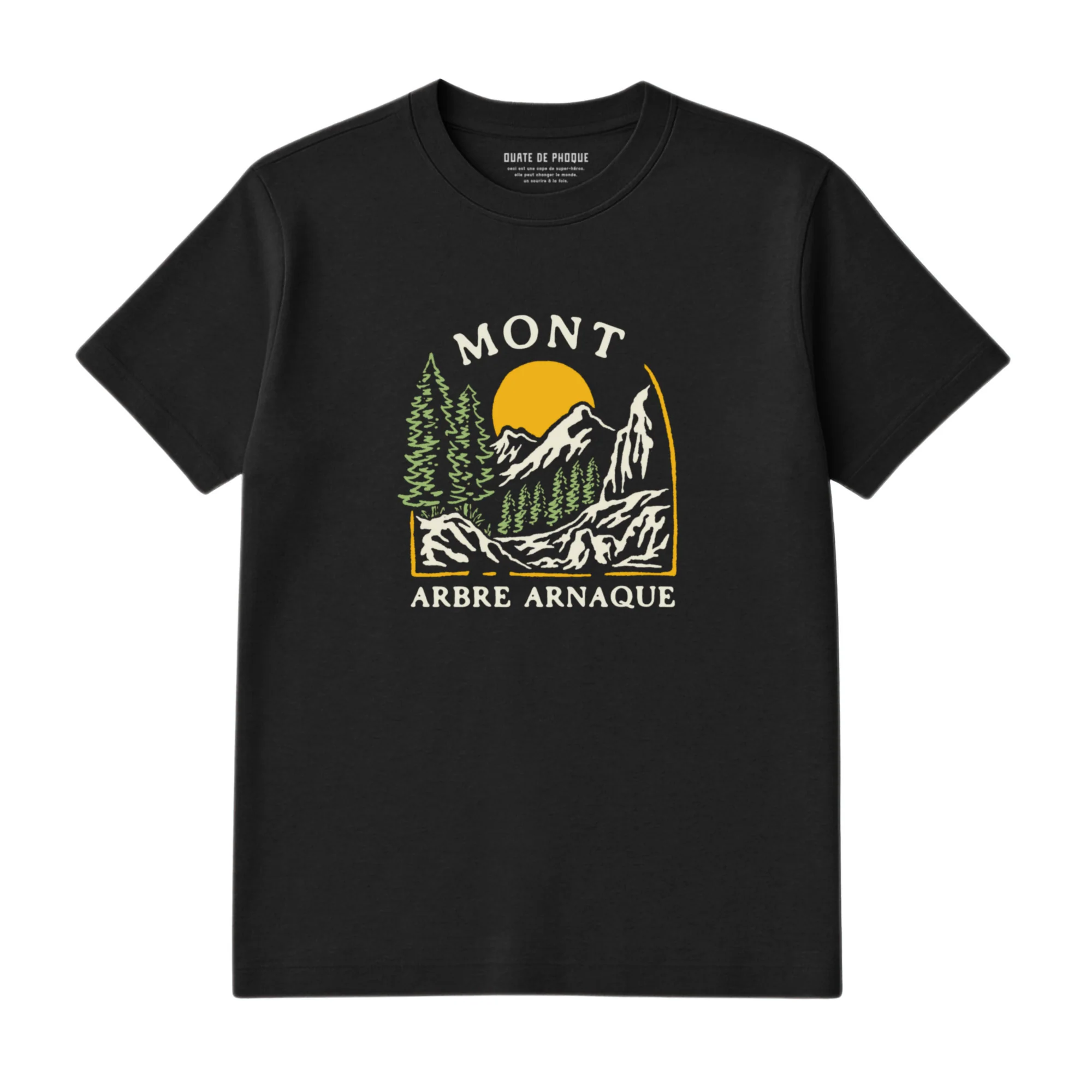 T-Shirt Mont Arbre Arnaque - Image 2