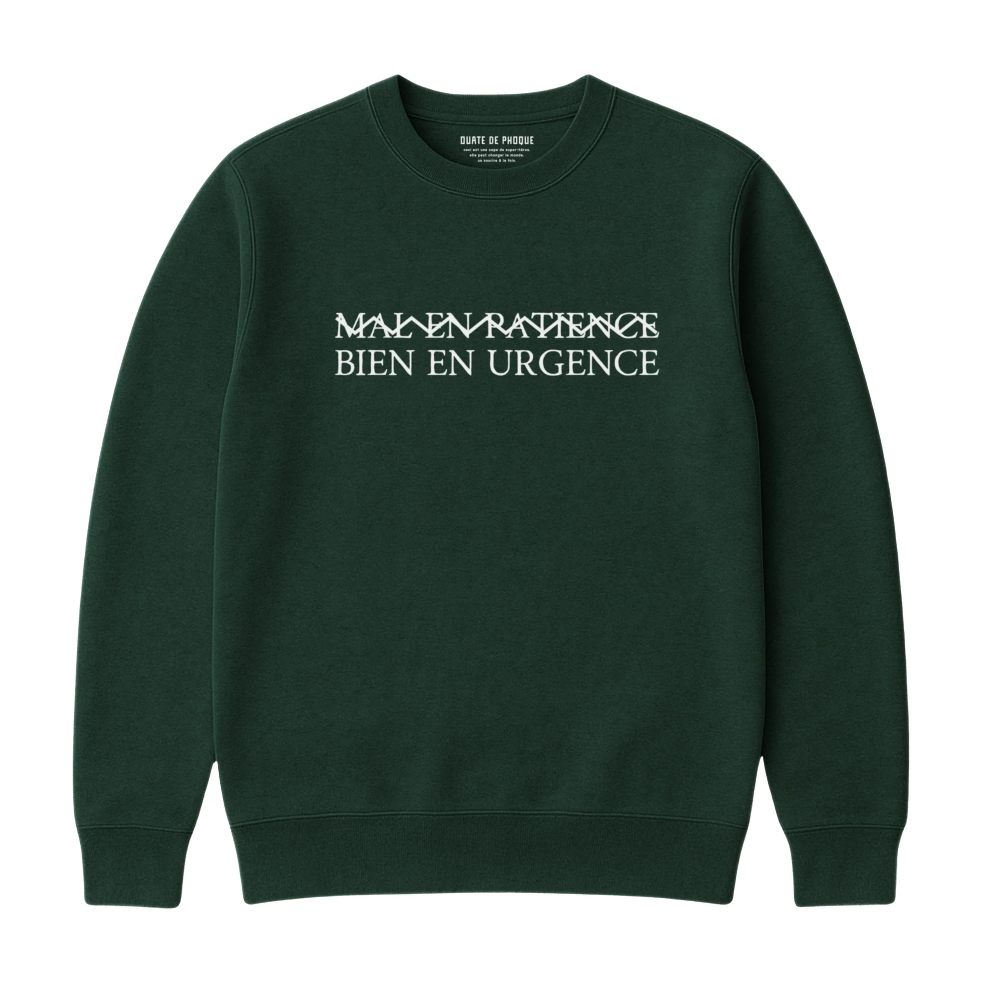 Sweatshirt Bien En Urgence
