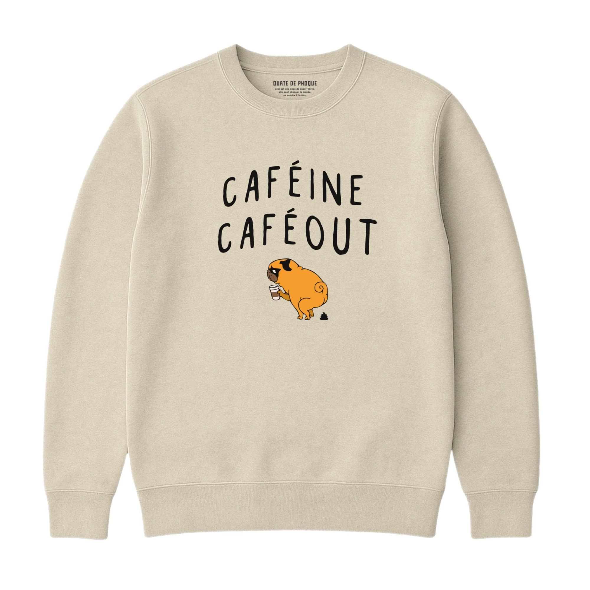 Sweatshirt Caféine