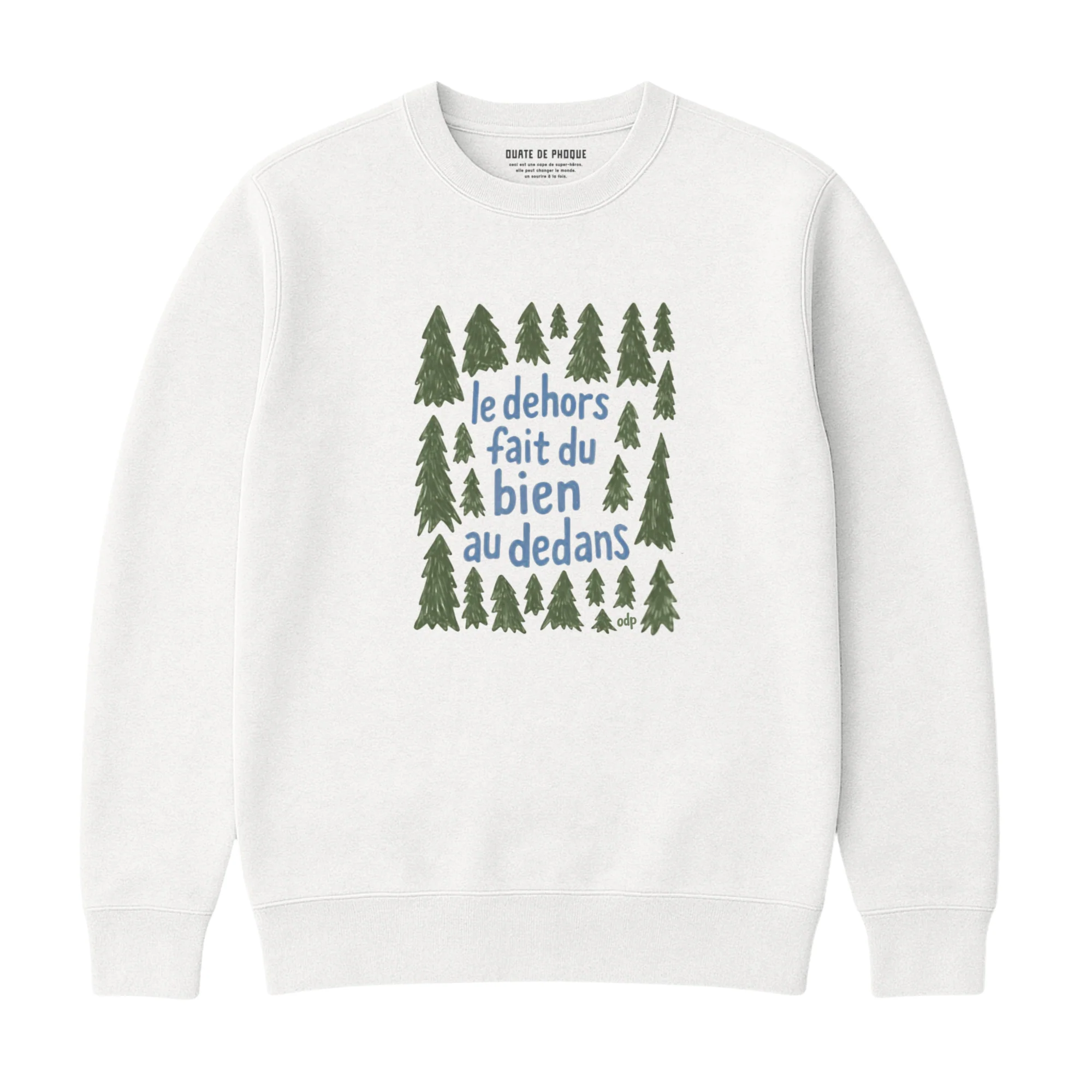 Sweatshirt Dehors Dedans Sapins