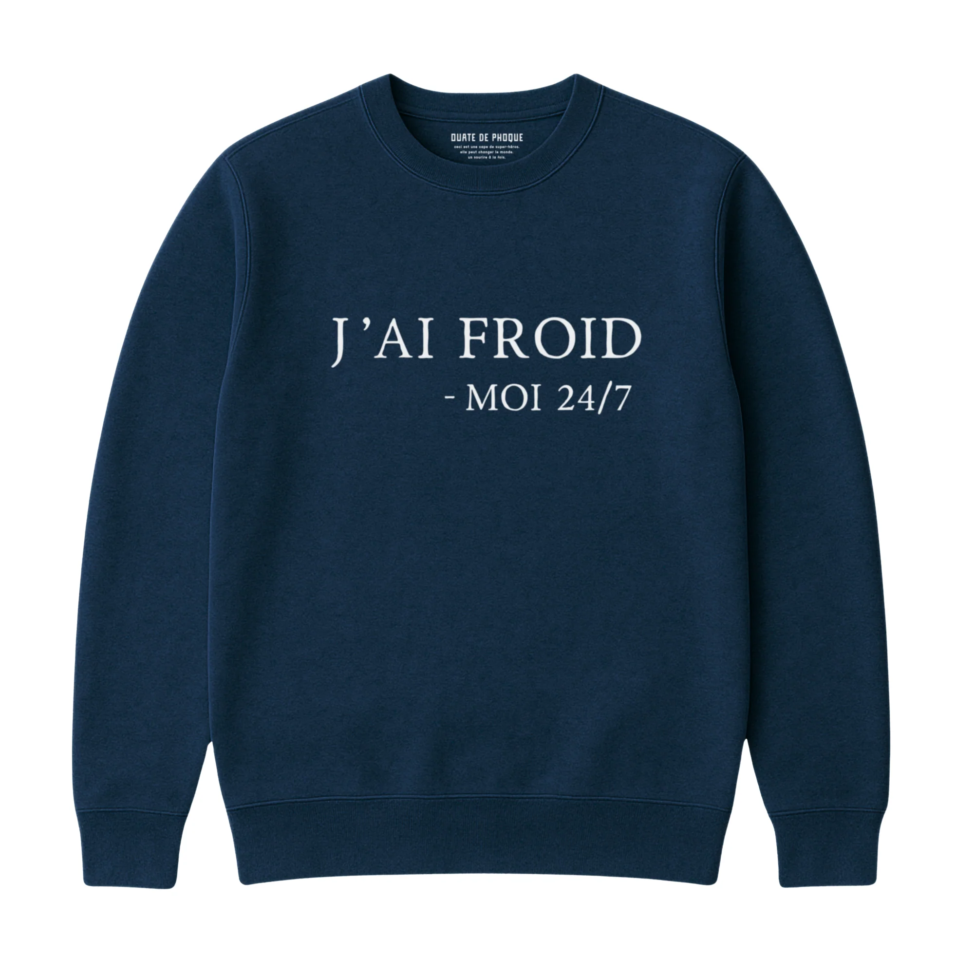 Sweatshirt J'ai Froid - Image 2