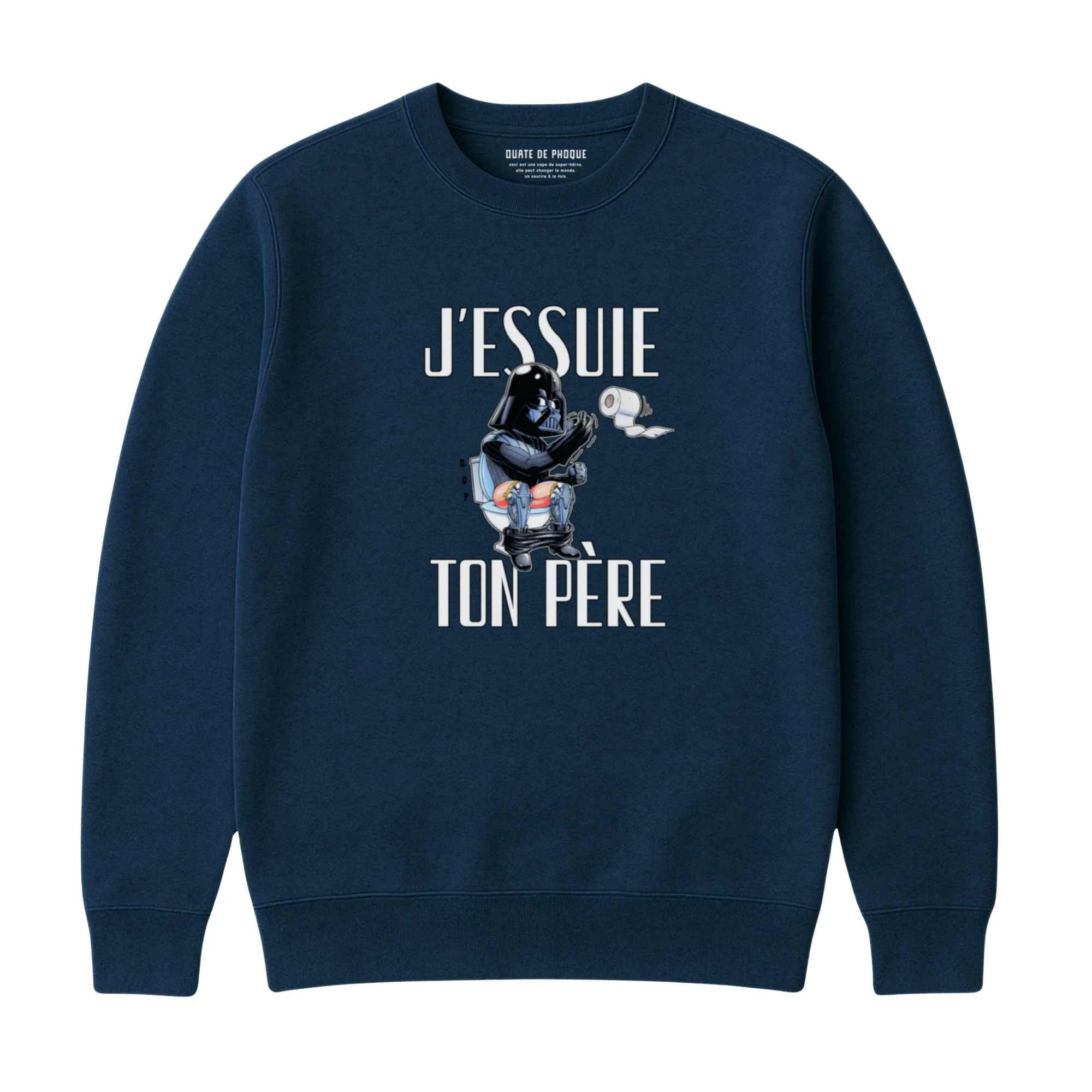 Sweatshirt J'essuie Ton Père - Image 2