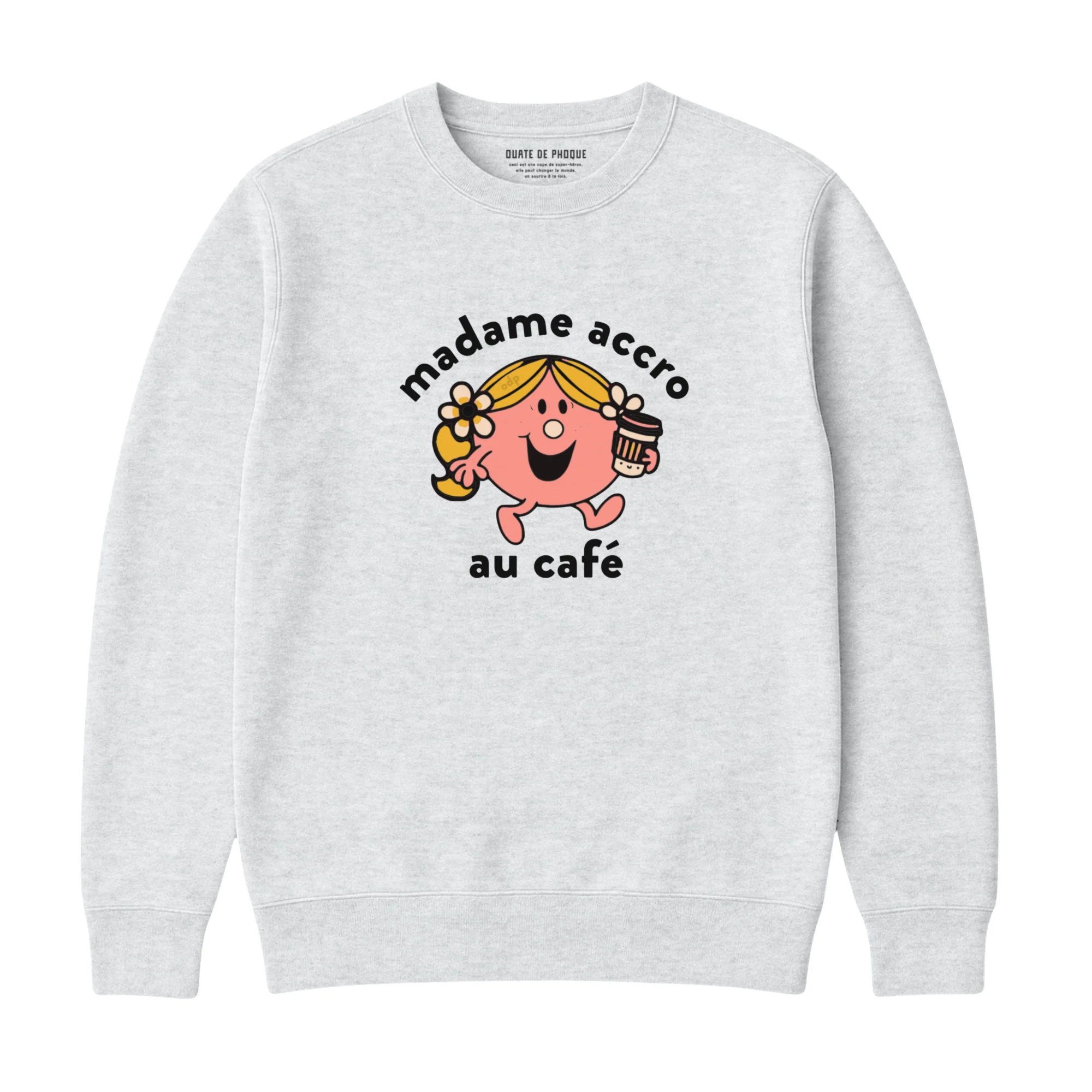 Sweatshirt Madame Accro Au Café