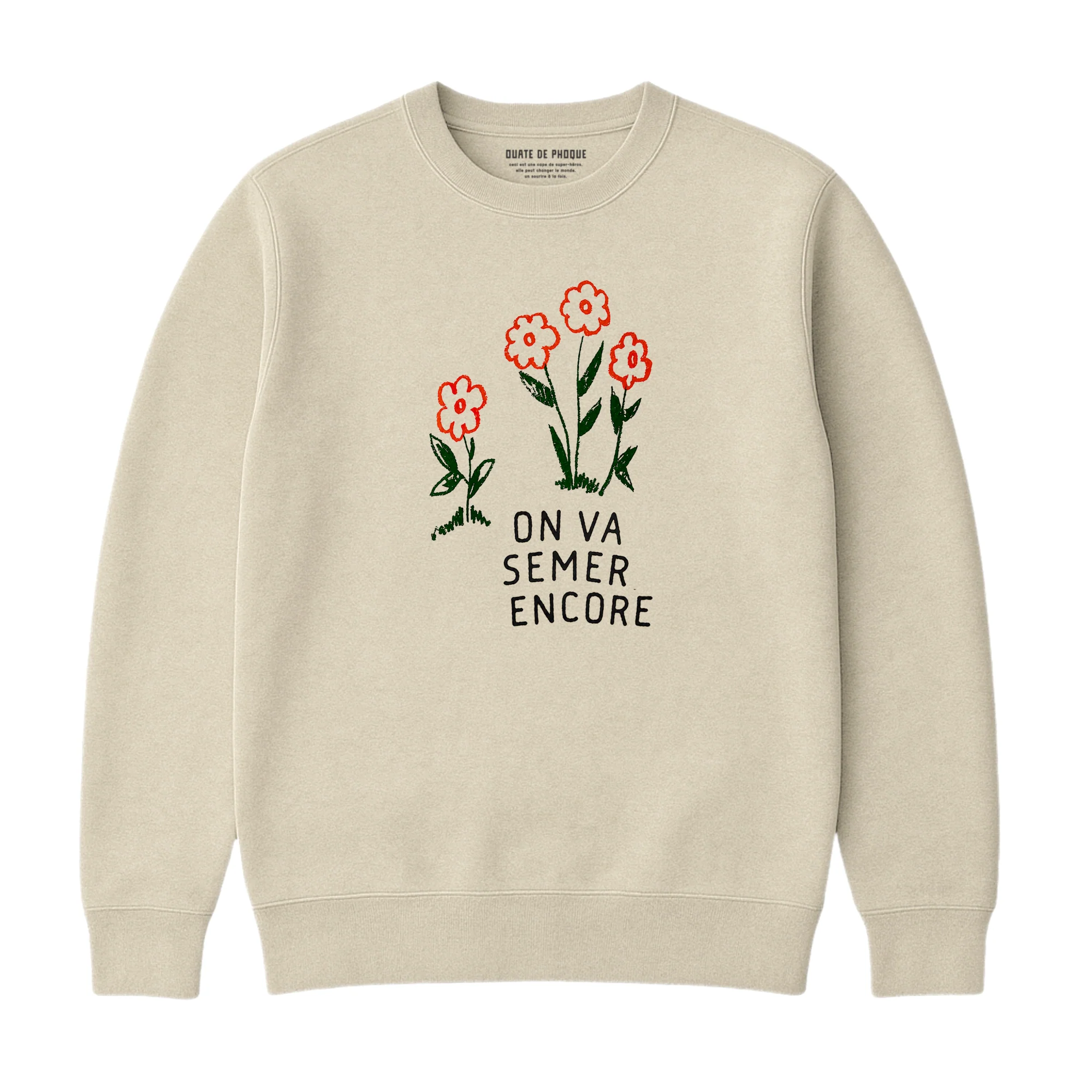 Sweatshirt On Va Semer Encore - Image 3