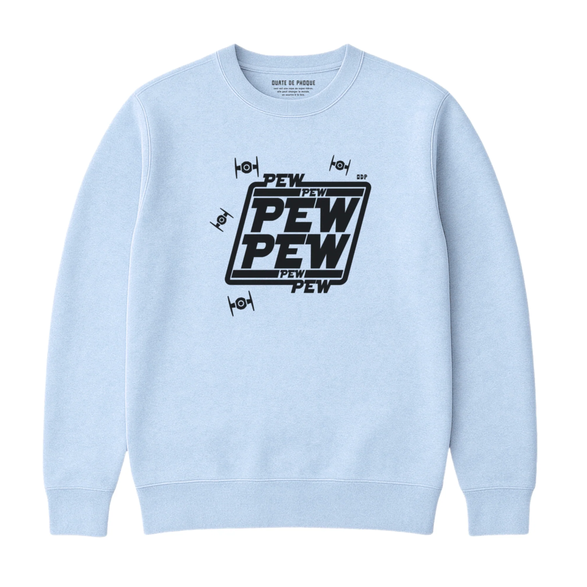 Sweatshirt Pew Pew - Image 2