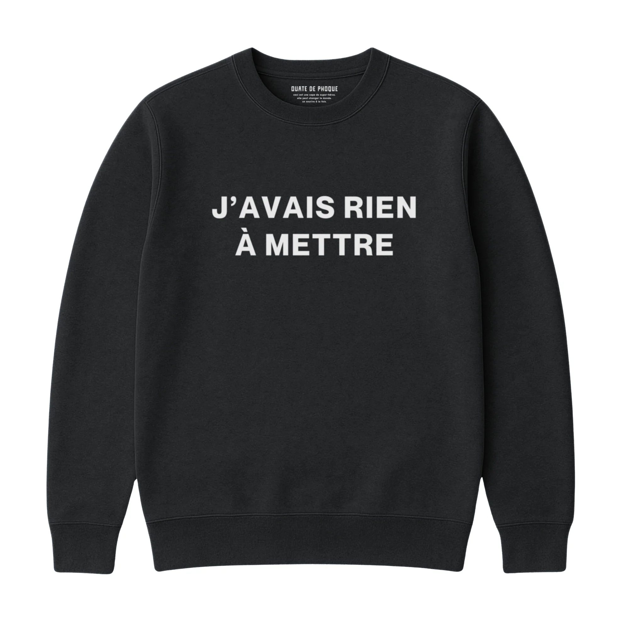 Sweatshirt Rien À Mettre