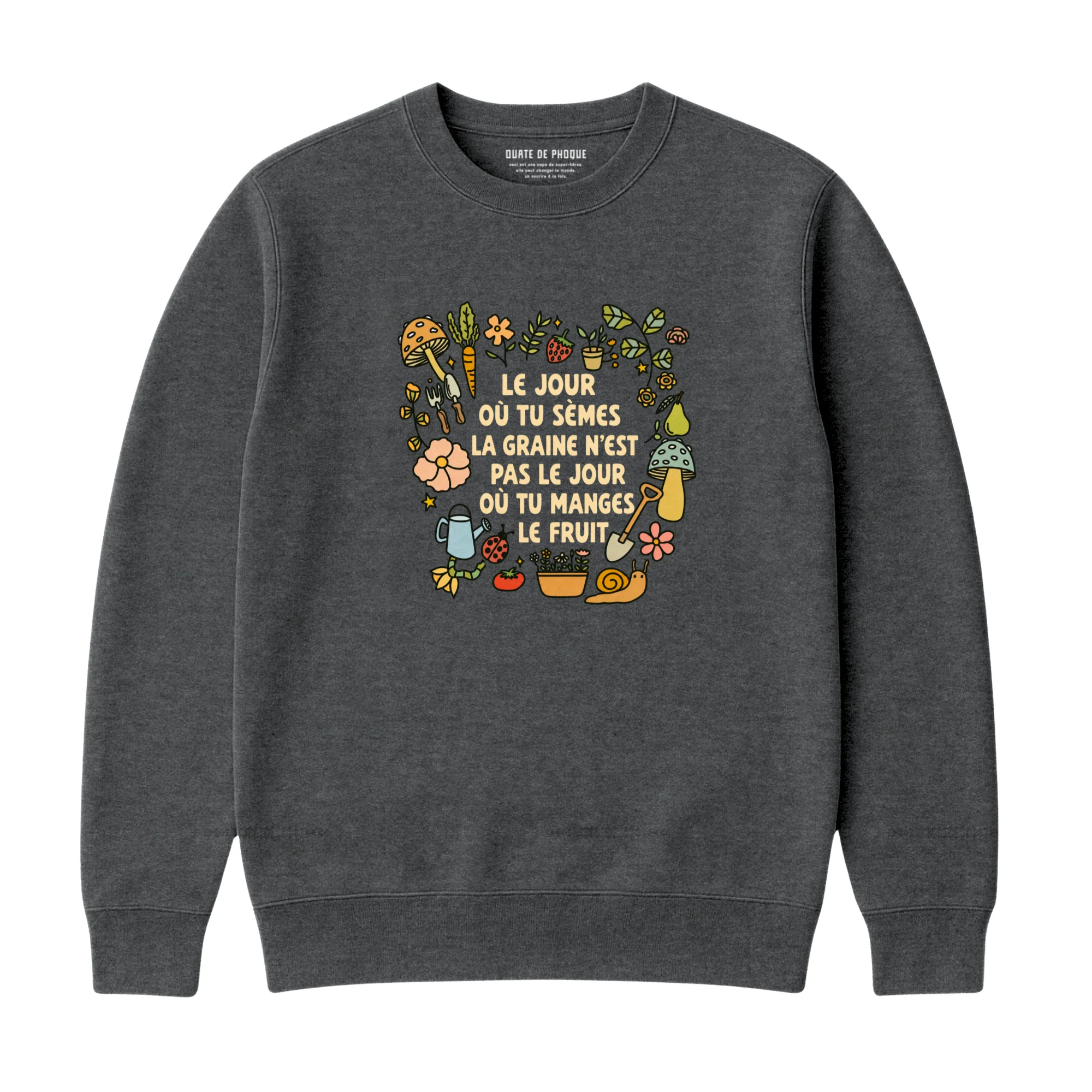 Sweatshirt Tu Sèmes La Graine - Image 2