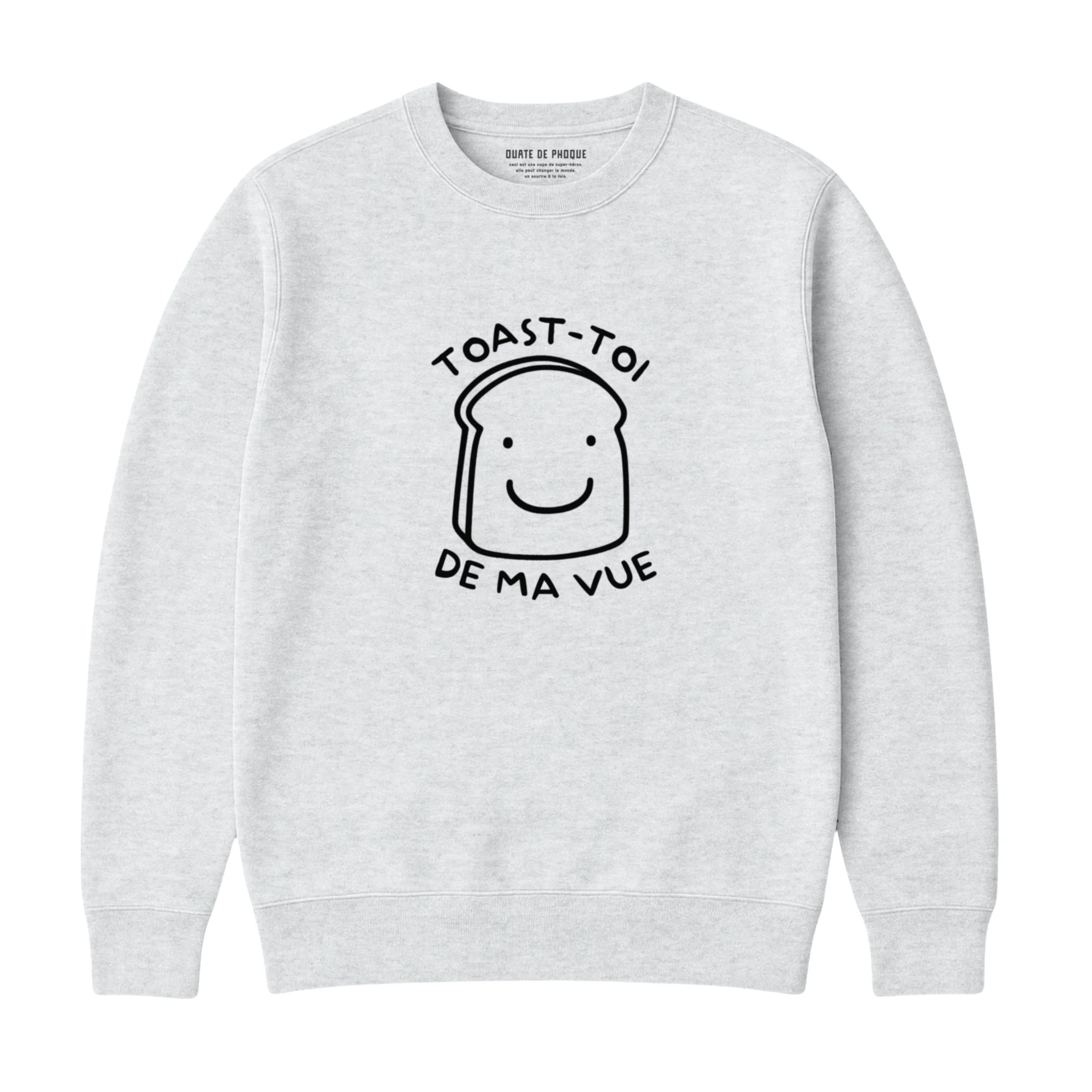 Sweatshirt Toast - Image 2