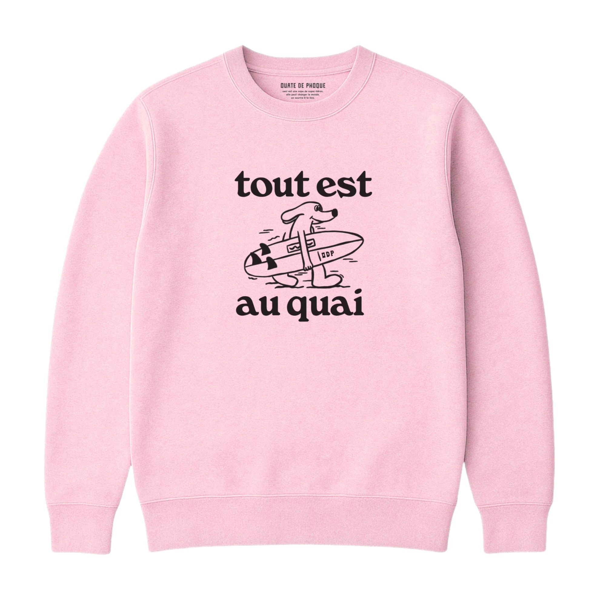 Sweatshirt Tout Est Au Quai