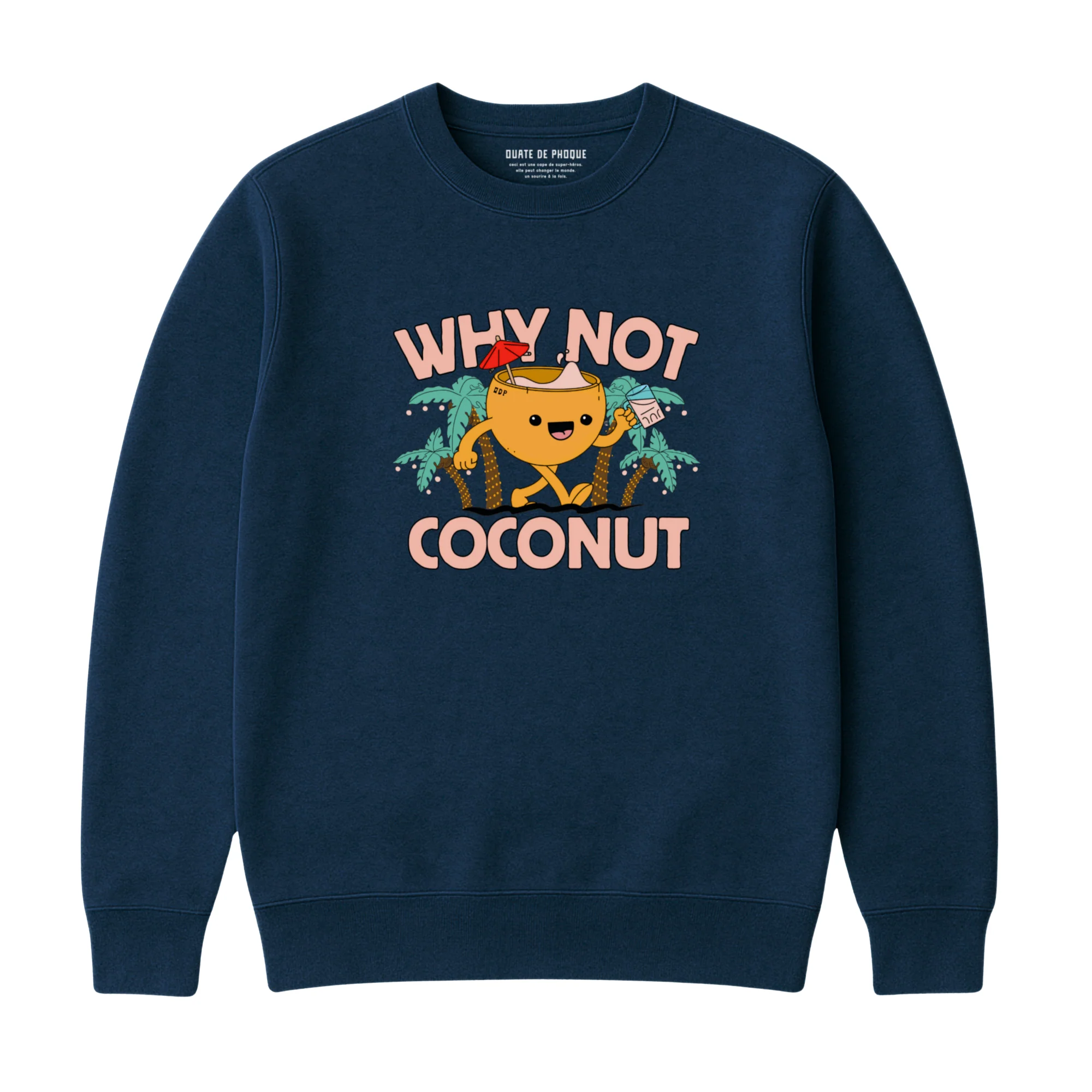 Sweatshirt Why Not Coconut - Image 2