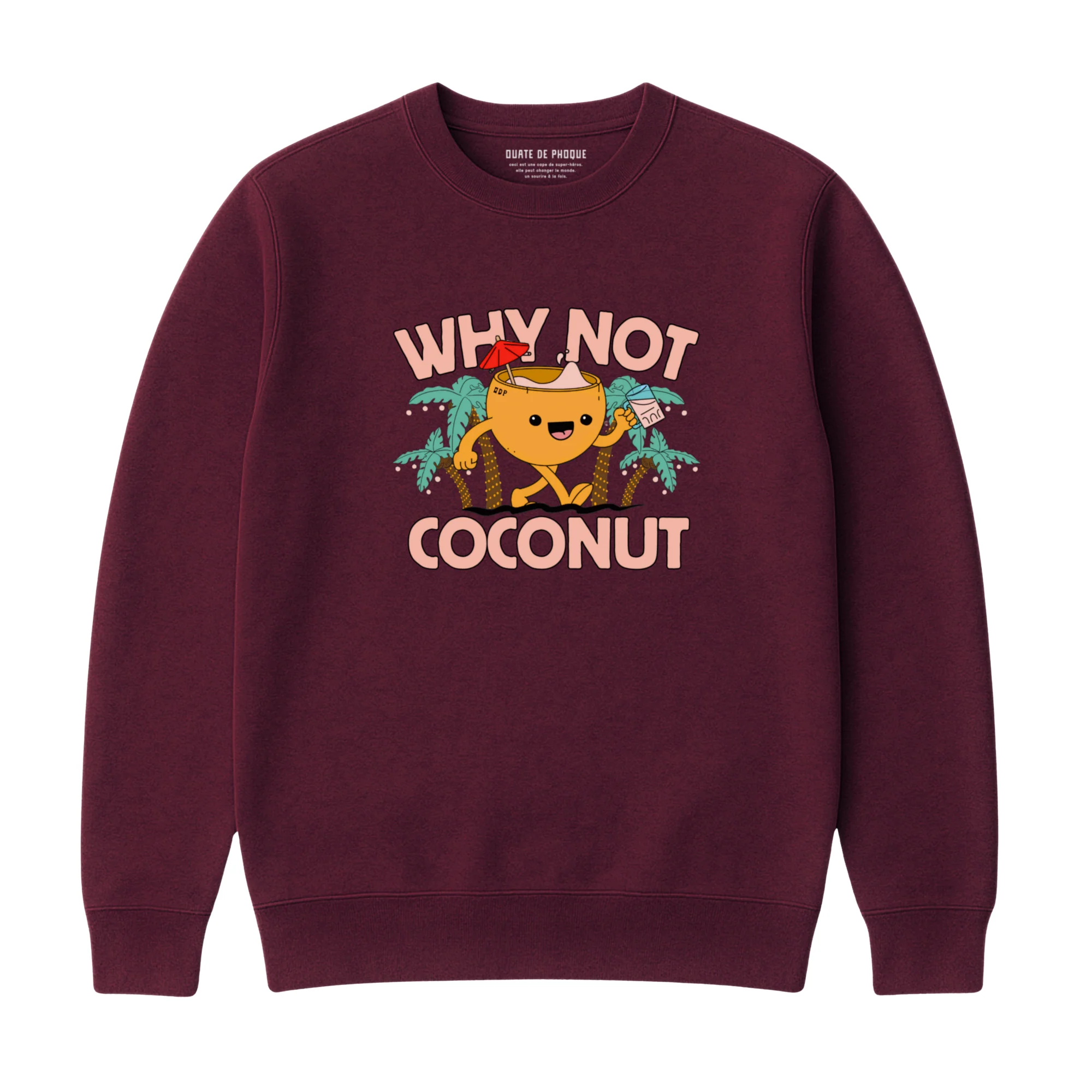 Sweatshirt Why Not Coconut - Image 3