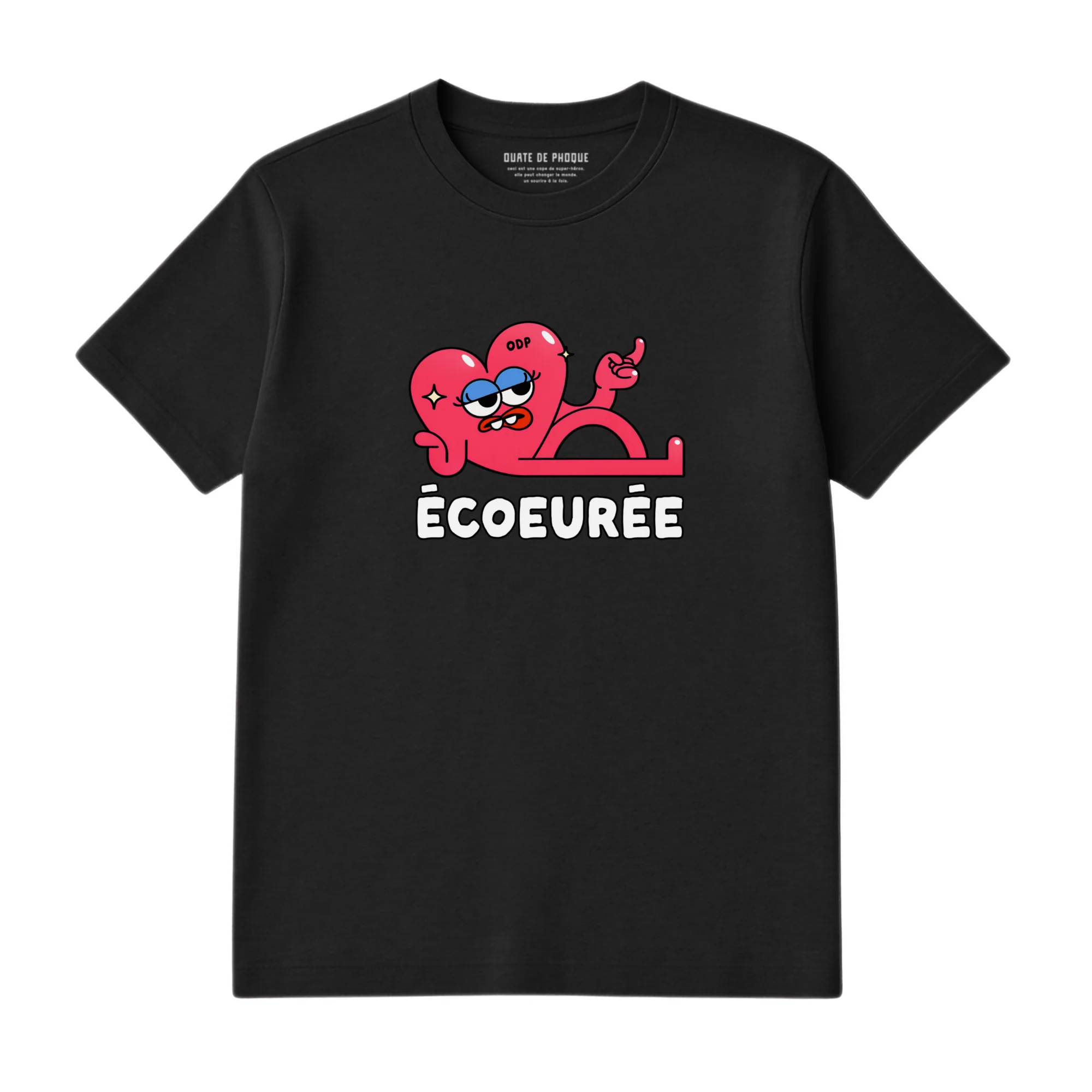 T-Shirt Écoeurée
