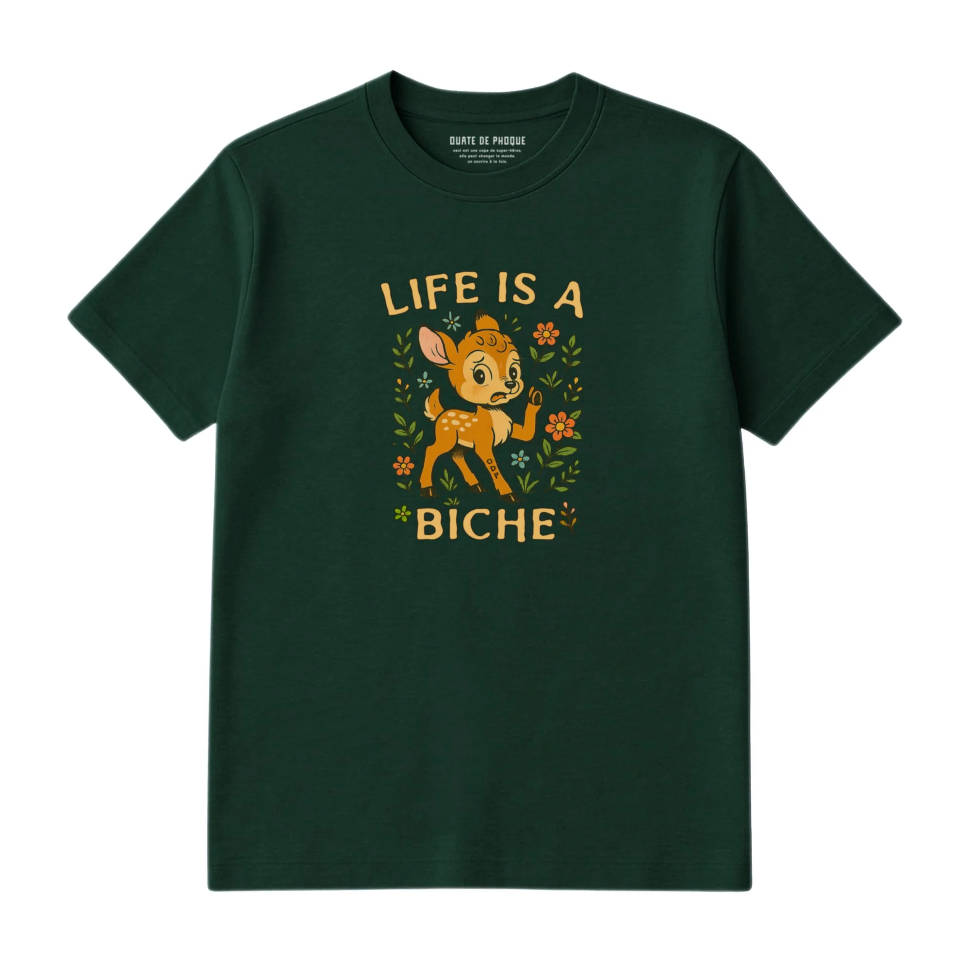 T-Shirt Life Is A Biche - Image 3