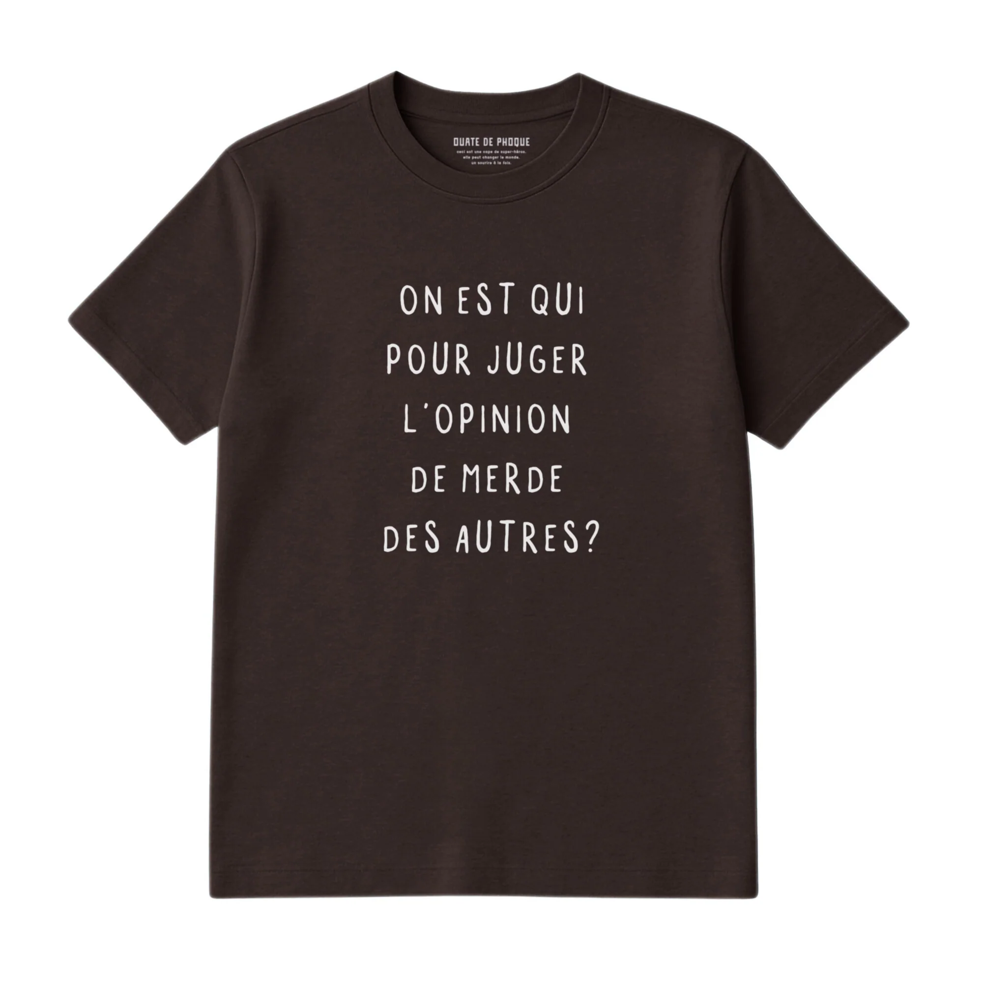 T-Shirt Opinion Des Autres