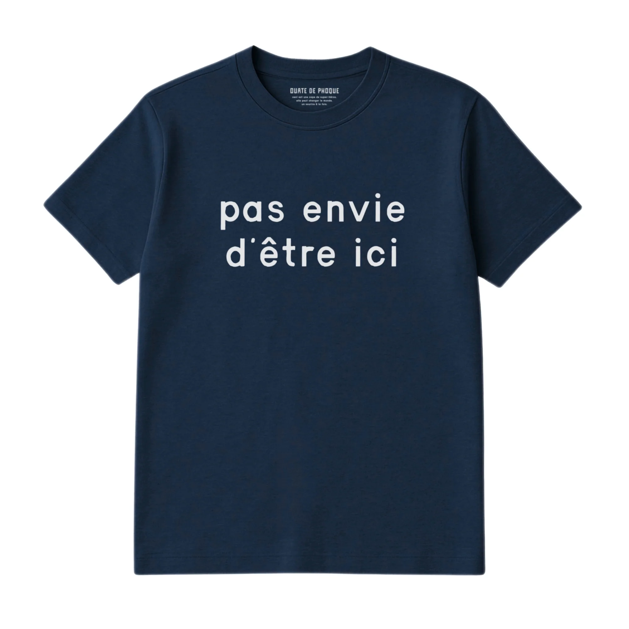 T-Shirt Pas Envie D'être Ici - Image 3