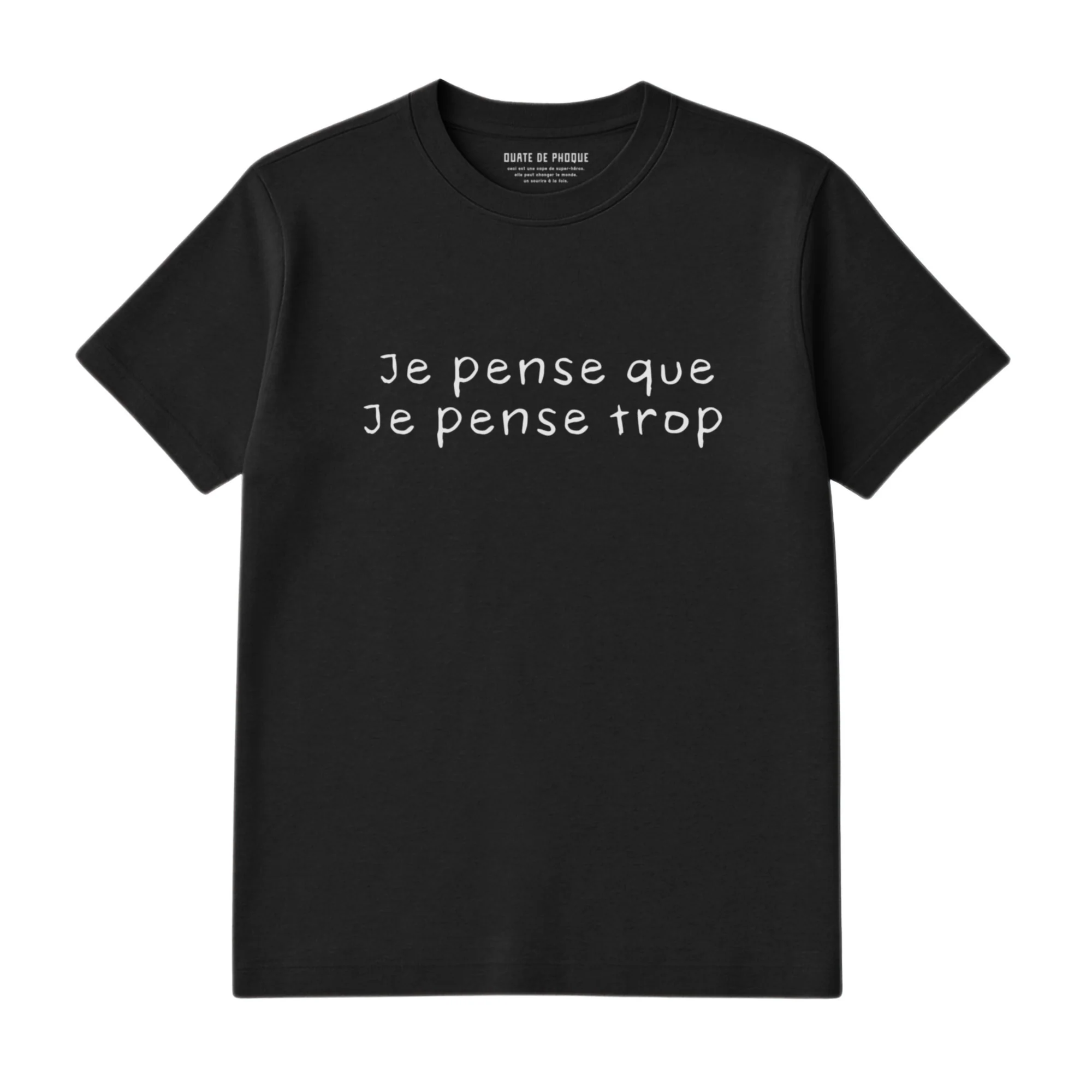 T-Shirt Pense Trop - Image 2