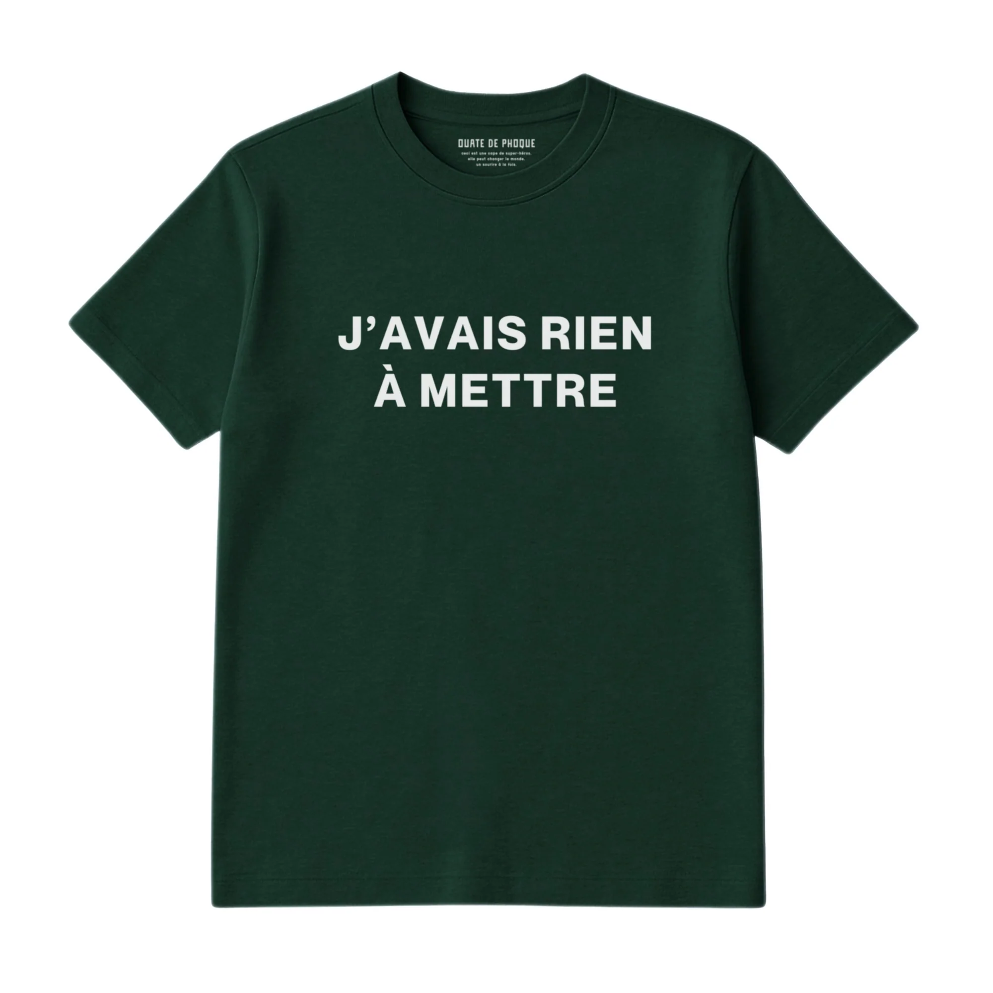 T-Shirt Rien À Mettre